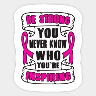 Be Strong Cancer Awareness Sticker